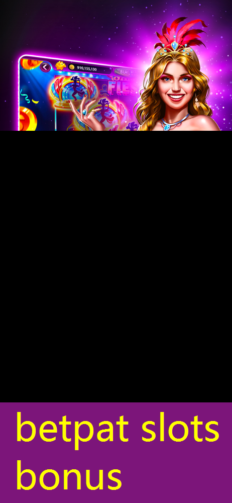 betpat slots bonus