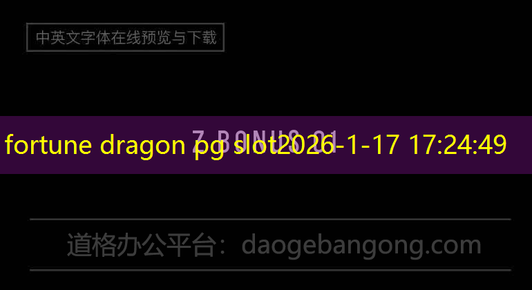 fortune dragon pg slot