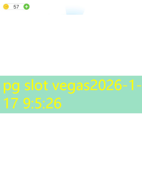 pg slot vegas pg slot vegas