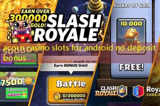 acorn casino slots for android no deposit bonus acorn casino slots for android no deposit bonus