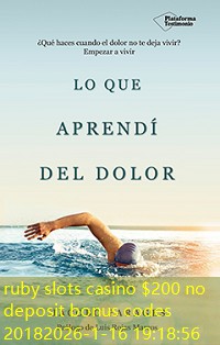 ruby slots casino $200 no deposit bonus codes 2018 ruby slots casino $200 no deposit bonus codes 2018